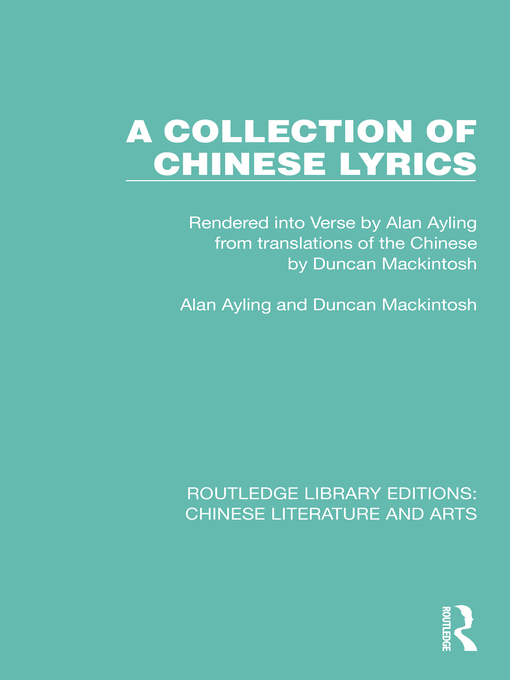 Title details for A Collection of Chinese Lyrics by Alan Ayling - Wait list